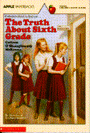 The Truth about Sixth Grade