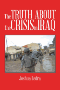 The Truth about the Crisis in Iraq