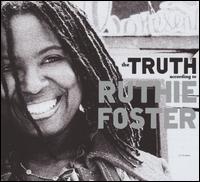 The Truth According to Ruthie Foster - Ruthie Foster