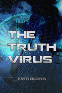The Truth Virus