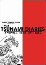 The Tsunami Diaries: A Voyage to the Epicenter