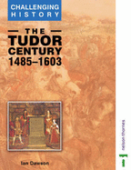 The Tudor century