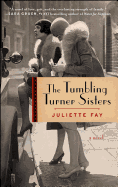 The Tumbling Turner Sisters: A Book Club Recommendation!