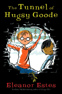 The Tunnel of Hugsy Goode