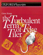 The Turbulent Term of Tyke Tiler