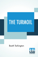 The Turmoil