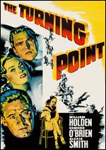 The Turning Point - William Dieterle