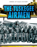 The Tuskegee Airmen