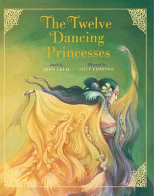 The Twelve Dancing Princesses - Cech, John