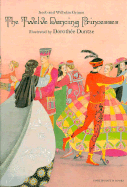 The Twelve Dancing Princesses