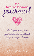 The Twelve Lessons Journal