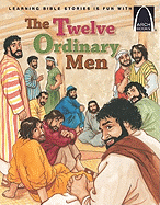 The Twelve Ordinary Men - Arch Books