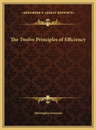 The Twelve Principles of Efficiency