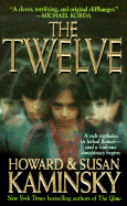 The Twelve - Kaminsky, Howard, and Kaminsky, Susan