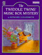 The Twiddle Twins' Music Box Mystery