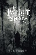 The Twilight Shadow