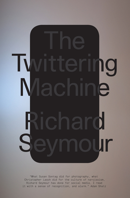 The Twittering Machine - Seymour, Richard