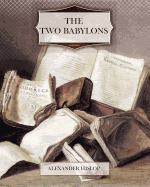 The Two Babylons