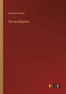 The two Babylons