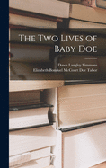 The two lives of Baby Doe