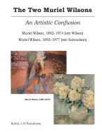 The Two Muriel Wilsons: An Artistic Confusion