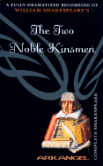 The Two Noble Kinsmen