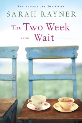 The Two Week Wait - Rayner, Sarah