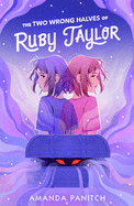 The Two Wrong Halves of Ruby Taylor