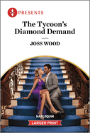 The Tycoon's Diamond Demand