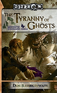 The Tyranny of Ghosts