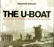 The U-Boat: The Evolution and Technical History of German Submarines