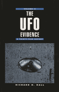 The UFO Evidence: A Thirty-Year Report, Volume 2