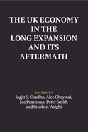 The UK Economy in the Long Expansion and Its Aftermath