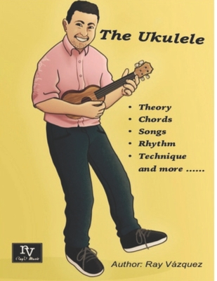 The Ukulele - Vazquez, Ray