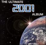 The Ultimate 2001 Album
