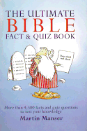 The Ultimate Bible Fact and Quiz Book