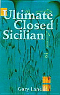 The Ultimate Closed Sicilian