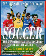 The Ultimate Encyclopedia of Soccer