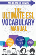 The Ultimate ESL Vocabulary Manual