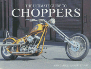 The Ultimate Guide to Choppers