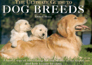 The Ultimate Guide to Dog Breeds