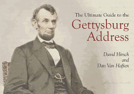 The Ultimate Guide to the Gettysburg Address