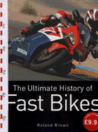 The Ultimate History of Fast Bikes