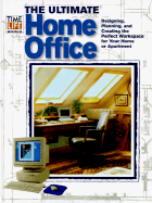The Ultimate Home Office - Time-Life Books