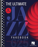 The Ultimate Jazz Fake Book C Edition
