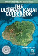 The Ultimate Kaua'i Guidebook