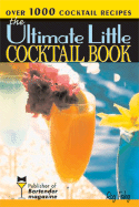 The Ultimate Little Cocktail Book