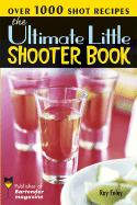 The Ultimate Little Shooter Book