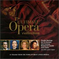 The Ultimate Opera Collection - Barbara Hendricks (vocals); Ensemble Orchestral de Paris; Frederica Von Stade (vocals); Giacomo Aragall (vocals);...