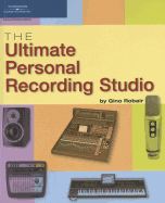 The Ultimate Personal Recording Studio